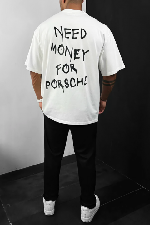 Tricou bărbați NEED MONEY FOR PORSCHE, Culoare: alb, IVET.RO - Reduceri de până la -80%